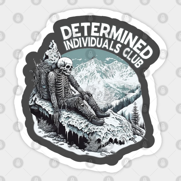 Determined Demotivational Design Sticker by stuff101